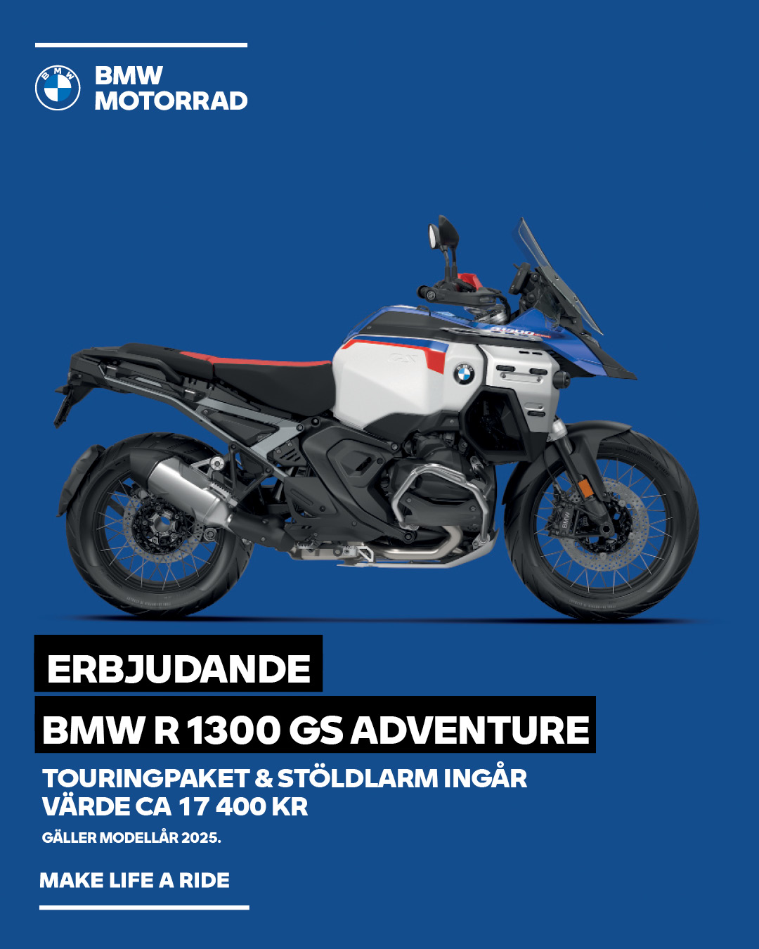 Kampanj BMW R1300GSA 2025